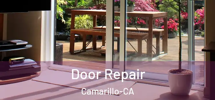 Door Repair Camarillo-CA