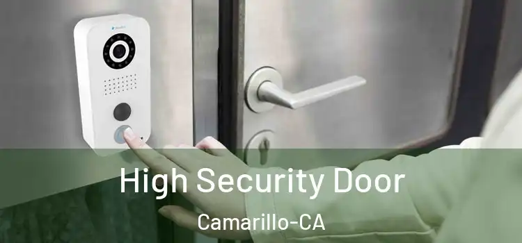 High Security Door Camarillo-CA
